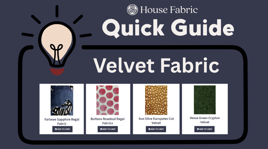 Quick Guide to Velvet Fabric